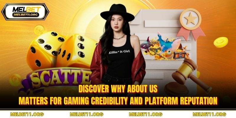Discover why about us matters for gaming credibility and platform reputation