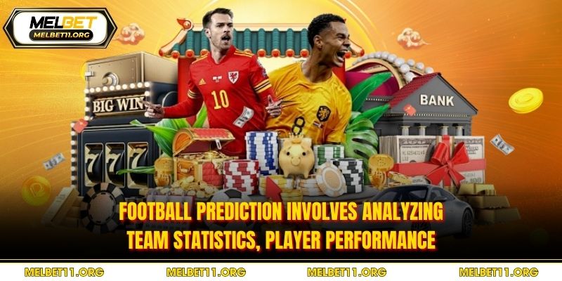 Football prediction involves analyzing team statistics, player performance