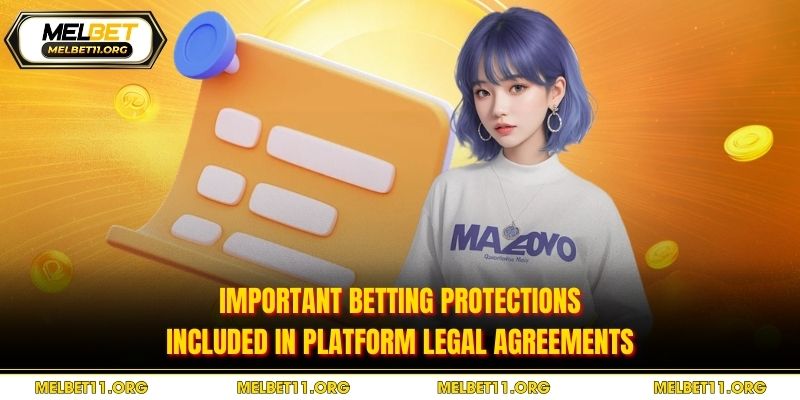 Important betting protections included in platform legal agreements