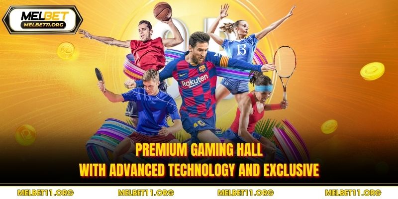Premium gaming hall with advanced technology and exclusive