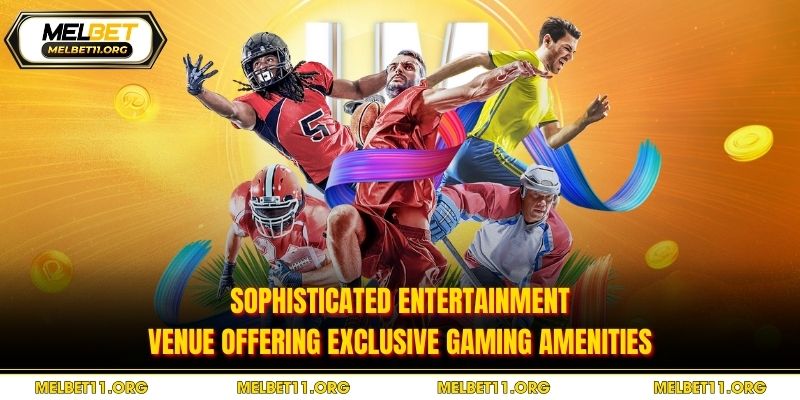 Sophisticated entertainment venue offering exclusive gaming amenities