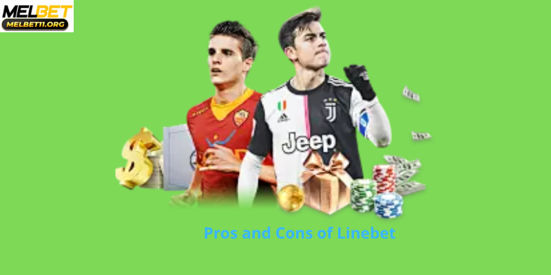 Pros and Cons of Linebet