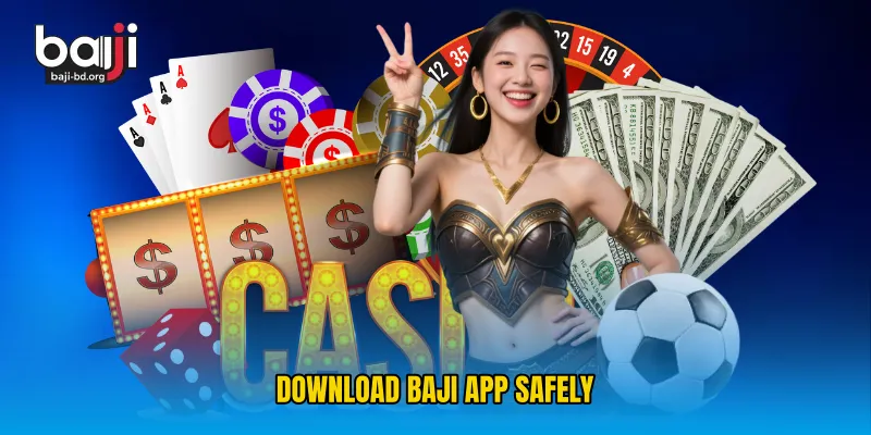 Download Baji App Safely