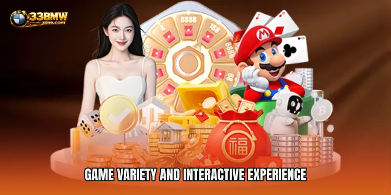 Game Variety and Interactive Experience