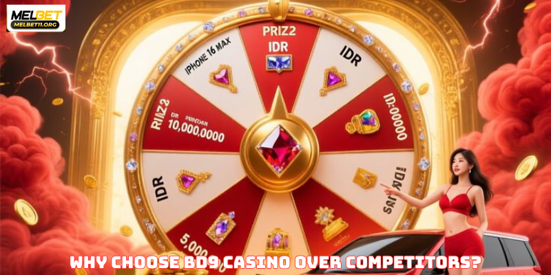 Why Choose BD9 Casino Over Competitors?