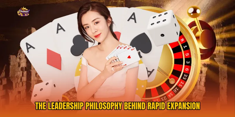 The leadership philosophy behind rapid expansion