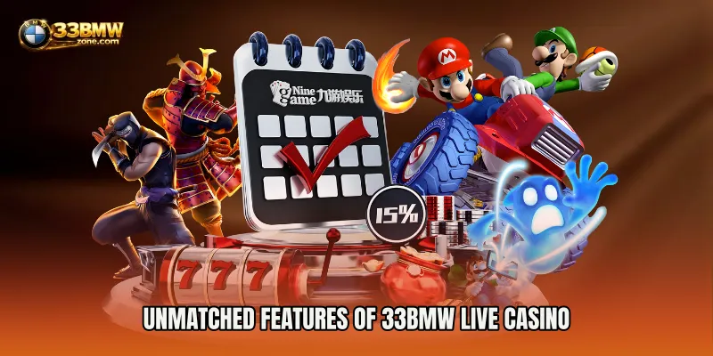 Unmatched Features of 33BMW Live Casino